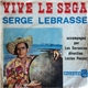 Serge Lebrasse - Vive Le Séga